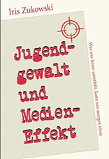 Jugendgewalt und Medieneffekt